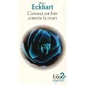 L'amour est fort comme la mort et autres textes