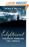 Enlightenment: The Path Through the Jungle