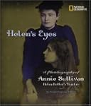 Helen's Eyes: A Photobiography of Ann...