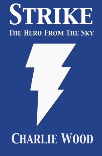Strike: The Hero From The Sky