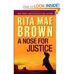 Rita Mae Brown'sA Nose for Justice: A Novel [Hardcover](2010)