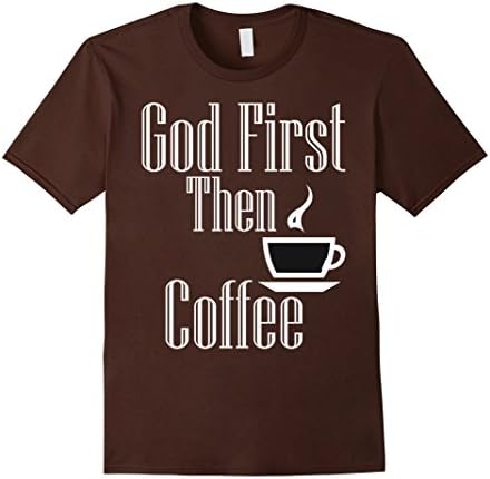 Men's God First Then Coffee T-Shirt Medium Brown