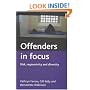 Offenders in Focus: Risk, Responsivity and Diversity