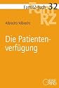 Die Patientenverf&uuml;gung: FamRZ Buch 32