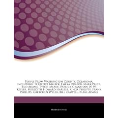 Articles on People from Washington County, Oklahoma, Including: Terrence Malick, Emeka Okafor, Mark Price, Bud Adams, Tyson Meade, Patrick Cranshaw, W