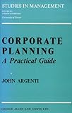 Corporate planning : a practical guide