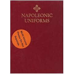 Napoleonic Uniforms: v. 1 & 2