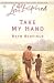 Book Take My Hand (Love Inspired #219)