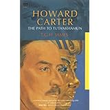 Howard Carter: The Path to Tutankhamun