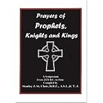 Prayers of Prophets, Knights and Kings: A Symposium from 2334 B.C to Date book cover