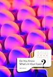 Do you know what's in your food?