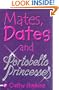 Mates, Dates and Portobello Princesses