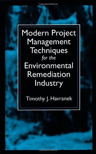 modern project management techniques for the environmental remediation industry