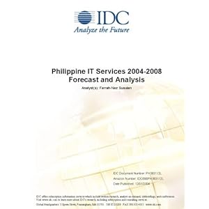 Philippine IT Services 2004-2008 Forecast and Analysis IDC