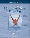 Laboratory Manual to accompany Holes Human Anatomy & Physiology