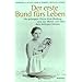 Der erste Bund f�rs Leben