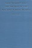 Sanctuaries And The Sacred In The Ancient Greek World