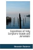 Expositions of Holy Scripture (Isaiah and Jeremiah)