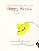 The 100 Simple Secrets of Happy People: What Scientists Have Learned and How You Can Use It