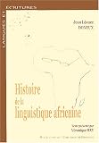 Histoire de la linguistique africaine : Des précurseurs aux années 70