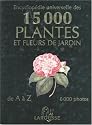 ENCY.UNIV.15000 PLANTES & FLEURS..
