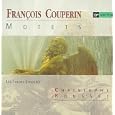 Fran�ois Couperin: Motets