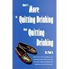 There's More to Quitting Drinking Than Quitting Drinking