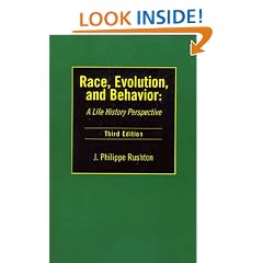 Race, Evolution, and Behavior: A Life History Perspective (3rd Edition)