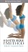 The Lotte Berk Method - Basic Essentials