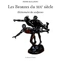 Les Bronzes du XIXe si�cle : Dictionnaire des sculpteurs