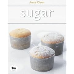 Sugar: Simple Sweets and Decadent Desserts