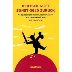 Deutsch gutt - sonst Geld zuruck. A siegfriedische und kauderdeutshe ler- und textbuk.