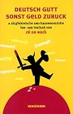 Deutsch gutt - sonst Geld zuruck. A siegfriedische und kauderdeutshe ler- und textbuk.