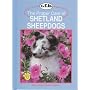 The Proper Care of Shetland Sheepdogs (Proper Care of... Series)