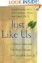 Just Like Us: 15 Biblical Stories with Take-Away Messages You Can Use in Your Life