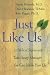 Books : Just Like Us: 15 Biblical Stories with Take-Away Messages You Can Use in Your Life
