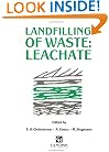 Landfilling of Waste: Leachate