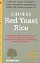 Chinese Red Yeast Rice: Effectively Control Cholesterol Levels and Promote Cardiovascular Health (Woodland Health)