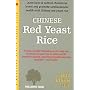 Chinese Red Yeast Rice: A Remarkable Compound for the Promotion of Healthy Chesterol Levels (Woodland Health Ser)
