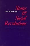  : States and Social Revolutions: A Comparative Analysis of France, Russia and China
