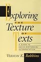 Exploring the Texture of Texts: A Guide to Socio-Rhetorical Interpretations