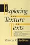 Exploring the Texture of Texts: A Guide to Socio-Rhetorical Interpretations