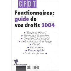 Fonctionnaires : Guide de vos droits 2004