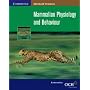 Mammalian Physiology and Behaviour (Cambridge Advanced Sciences)