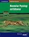 Mammalian Physiology and Behaviour (Cambridge Advanced Sciences)