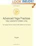 Advanced Yoga Practices - Easy Lessons for Ecstatic Living