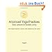 Advanced Yoga Practices - Easy Lessons for Ecstatic Living