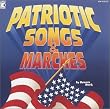 Patriotic Songs & Marches