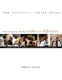 ISBN 9780940069596 product image for The Nonprofit Career Guide: How to Land a Job That Makes a Difference | upcitemdb.com