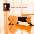 Mozart Zur Motivation
